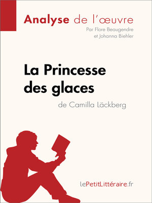 cover image of La Princesse des glaces de Camilla Läckberg (Analyse de l'oeuvre)